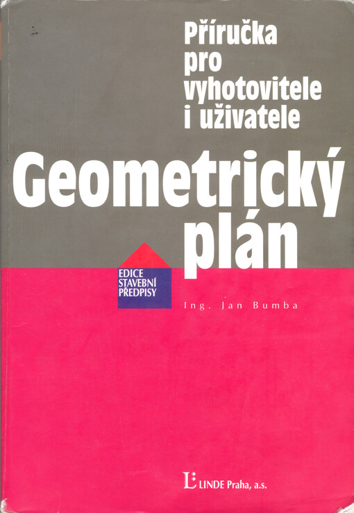 Geometrický plán: příručka pro vyhotovitele i uživatele