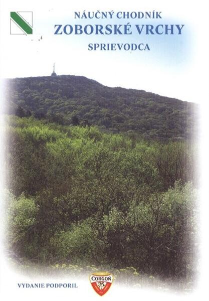 Náučný chodník Zoborské vrchy :sprievodca