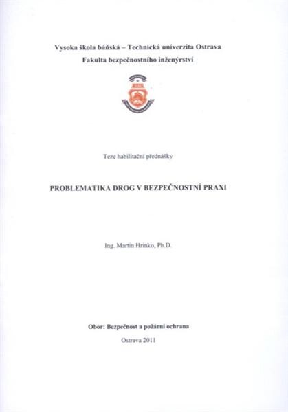 Problematika drog v bezpečnostní praxi 
