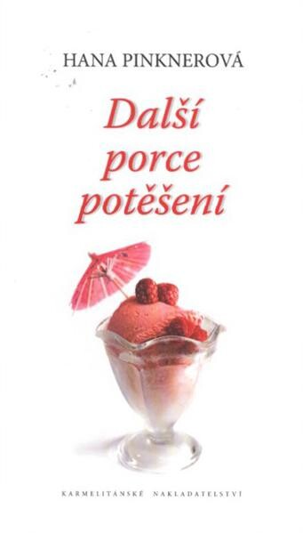 Další porce potěšení