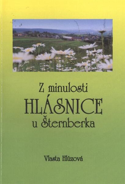 Z minulosti Hlásnice u Šternberka 