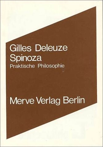 Spinoza: Praktische Philosophie