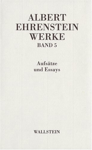 Werke.Band 5,Aufsätze und Essays