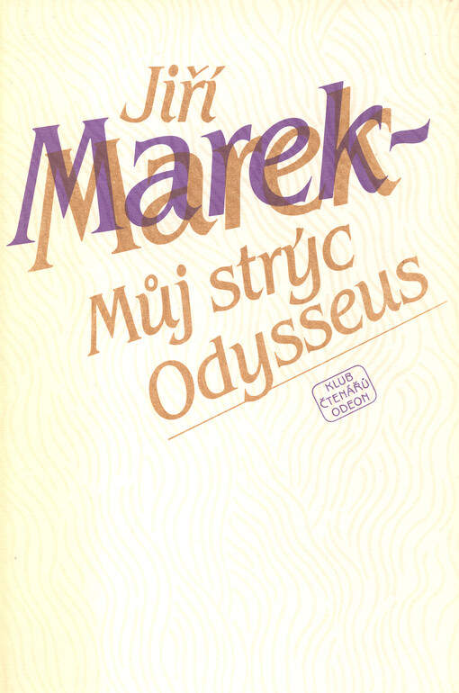 Můj strýc Odysseus