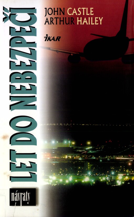 Let do nebezpečí, Vyd. 4., v nakl. Ikar 1.