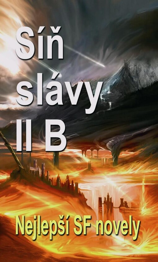 Síň slávy mistrů SF, Díl II B