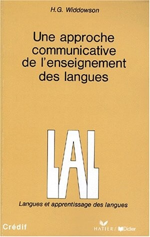 Langue ET Apprentissage DES Langues: Une Approche Communicative De L'Enseignement DES Langues (French Edition)