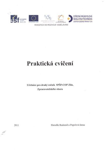 Praktická cvičení : učebnice pro druhý ročník SPŠP-COP Zlín, zpracovatelského oboru