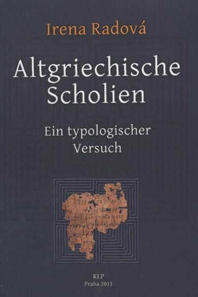 Altgriechische Scholien :ein typologischer Versuch