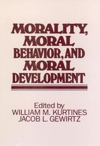 Morality, Moral Behaviour and Moral Development (Personality Processes Series)