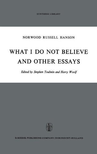 What I Do Not Believe, and Other Essays (Synthese Library)