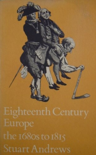 Eighteenth-century Europe : the 1680s to 1815