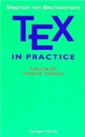 TeX in Practice: Volume 3: Tokens, Macros (Monographs in Visual Communication)