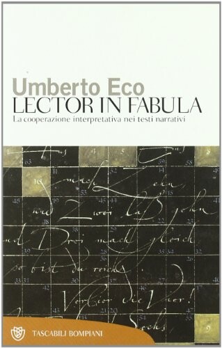 Lector in fabula : la cooperazione interpretativa nei testi narrativi