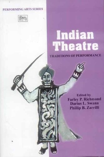 Indian Theatre: Traditions of Performance (English, Spanish, French, Italian, German, Japanese, Russian, Ukrainian, Chinese, Hindi, Tamil, Telugu, ... Gujarati, Bengali and Korean Edition)