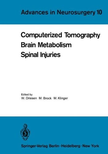 Computerized tomography, brain metabolism, spinal injuries