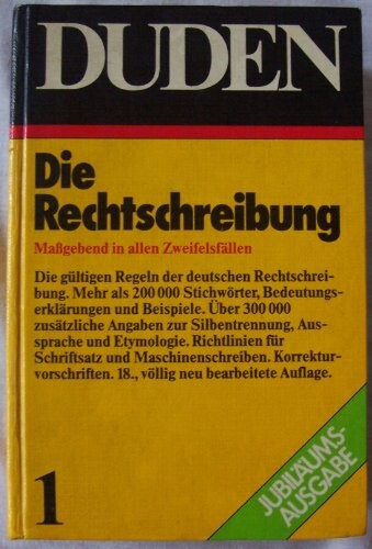 Rechtschreibung Der Deutschen Sprache Und Der Fremdworter (Der Duden in 10 Banden) (German Edition)