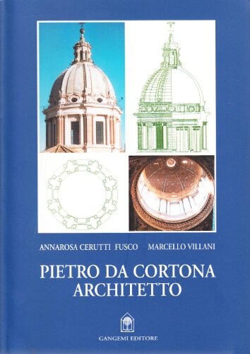 Pietro da Cortona architetto