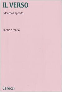 Il verso : forme e teoria