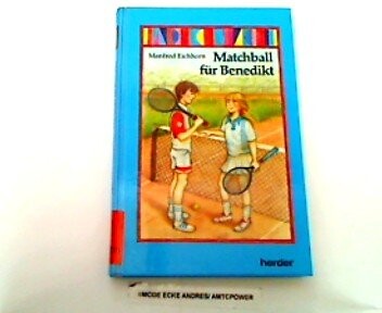 Matchball fur Benedikt (German Edition)