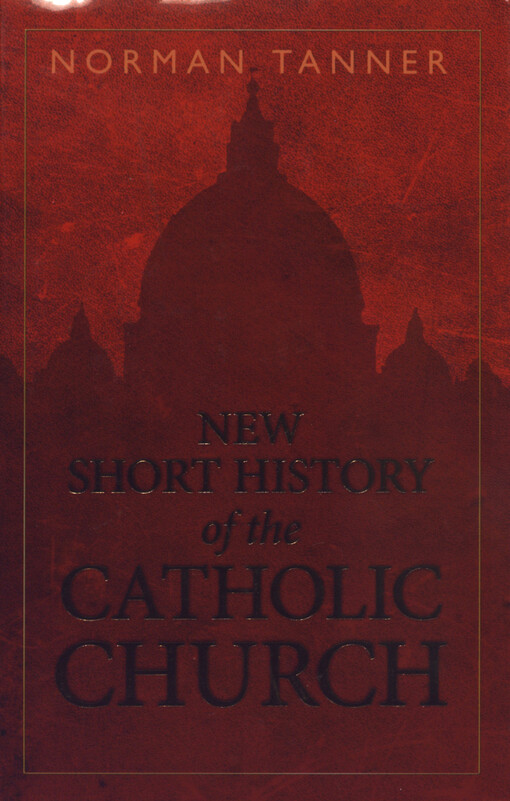 New short history of the Catholic church 