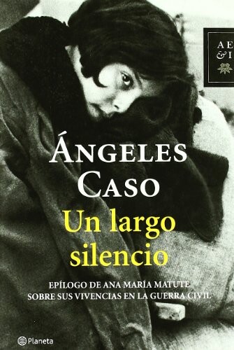 Un Largo Silencio (Autores Espanoles E Iberoamericanos) (Spanish Edition)