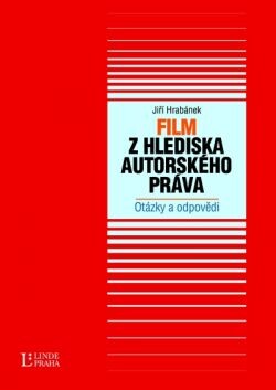 Film z hlediska autorského práva : otázky a odpovědi