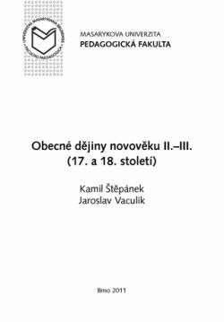 Obecné dějiny novověku II.-III. : (17. a 18. století)