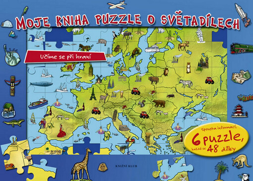 Moje kniha puzzle o světadílech : učíme se při hraní