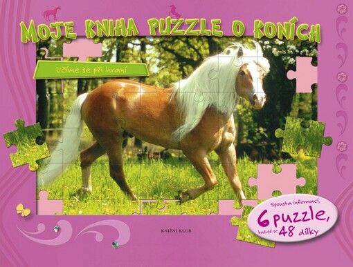 Moje kniha puzzle o koních : učíme se při hraní