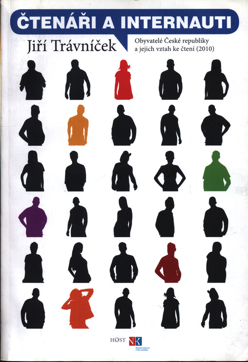 Čtenáři a internauti :obyvatelé České republiky a jejich vztah ke čtení (2010)
