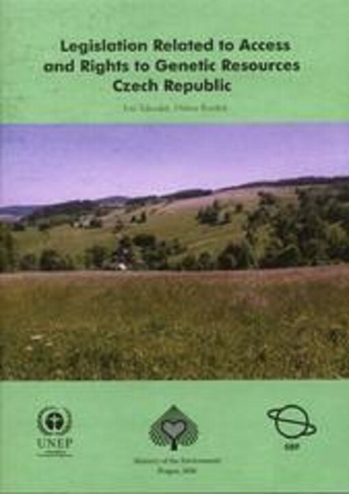 Legislation related to access and rights to genetic resources Czech Republic