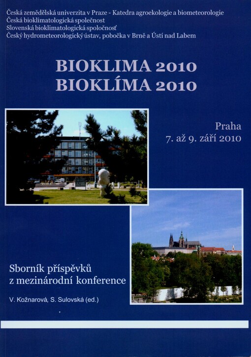 Bioklima 2010 =Bioklíma 2010 : sborník příspěvků z mezinárodní konference : Praha 7. až 9. září 2010