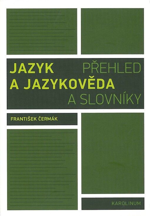 Jazyk a jazykověda :přehled a slovníky, Vydání 4., v Karolinu 2., doplněné