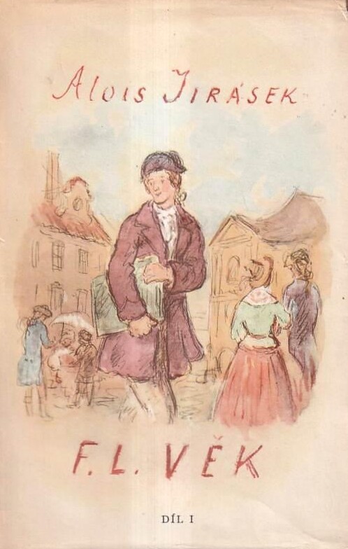 F.L. Věk :obraz z dob našeho národního probuzení.I