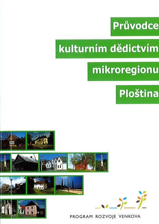 Průvodce kulturním dědictvím mikroregionu Ploština