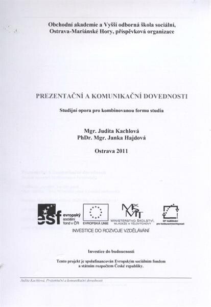 Prezentační a komunikační dovednosti :studijní opora pro kombinovanou formu studia