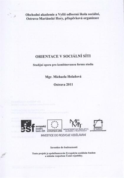 Orientace v sociální síti :studijní opora pro kombinovanou formu studia