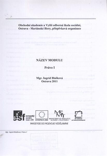 Název modulu - Právo I :[studijní opora pro kombinovanou formu studia]