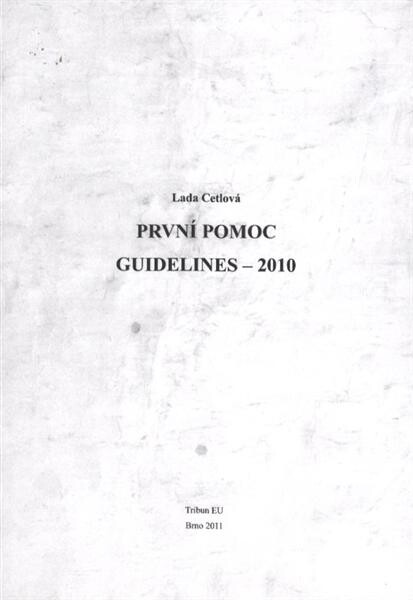 První pomoc: guidelines - 2010