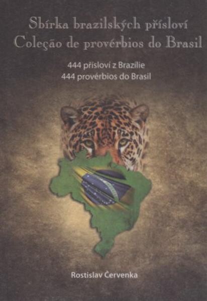 Sbírka brazilskŽch přísloví = 