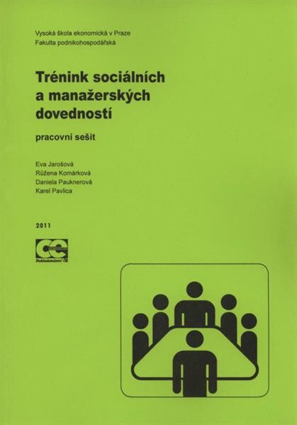 Trénink sociálních a manažerských dovedností : pracovní sešit