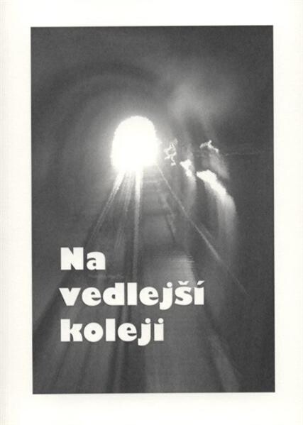 Na vedlejší koleji 