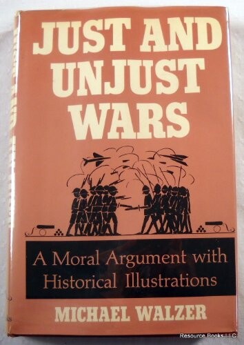 Just And Unjust Wars