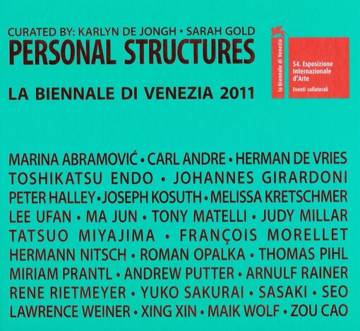 La Biennale di Venezia 2011 : 54. Esposizione internazionale ďarte : Personal structures