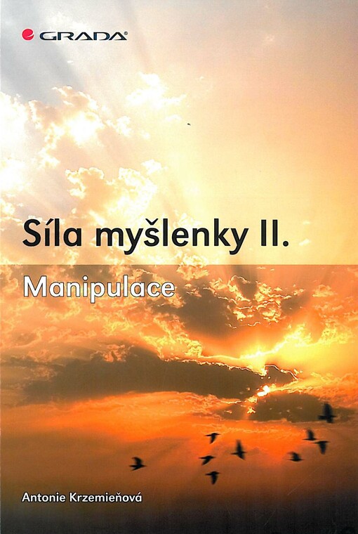 Síla myšlenky. II, Manipulace