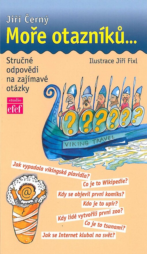 Moře otazníků-- : [stručné odpovědi na zajímavé otázky]