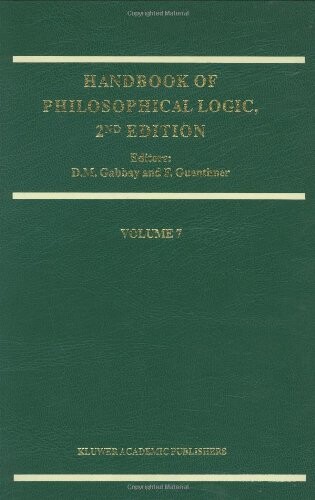 Handbook of philosophical logic. Volume 7