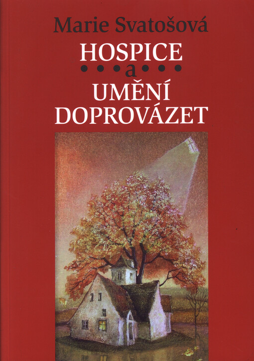 Hospice a umění doprovázet (2011)