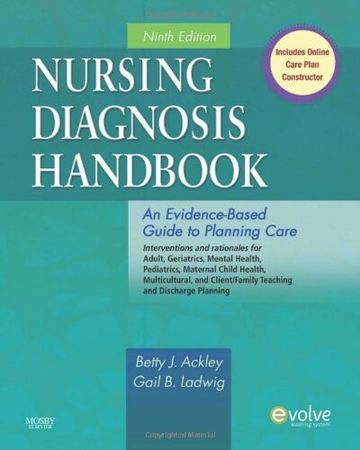 Nursing Diagnosis Handbook: An Evidence-Based Guide to Planning Care